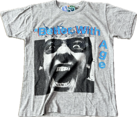 Better With Age The Fake Tee Grey