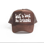 Amitie Let’s Just Be Friends Trucker Hat (Brown)