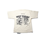 RRR123 - NOT TODAY TEE